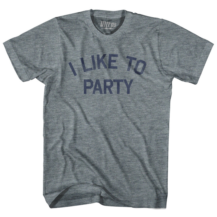 I Like To Party Womens Tri-Blend Junior Cut T-Shirt - Athletic Grey