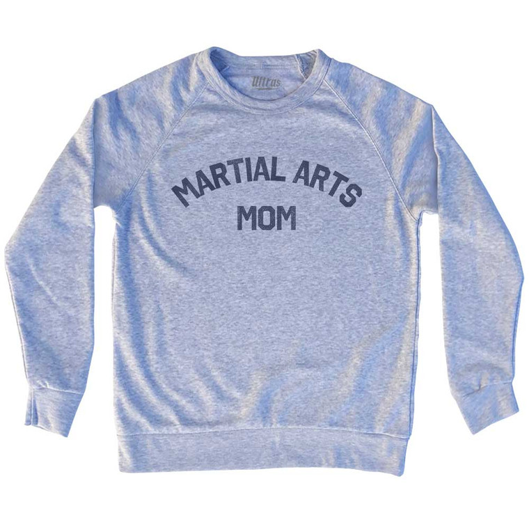 Martial Arts Mom Adult Tri-Blend Sweatshirt - Heather Grey