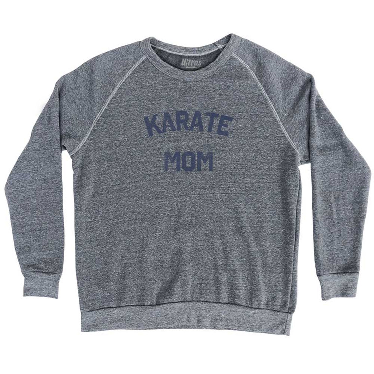 Karate Mom Adult Tri-Blend Sweatshirt - Athletic Grey