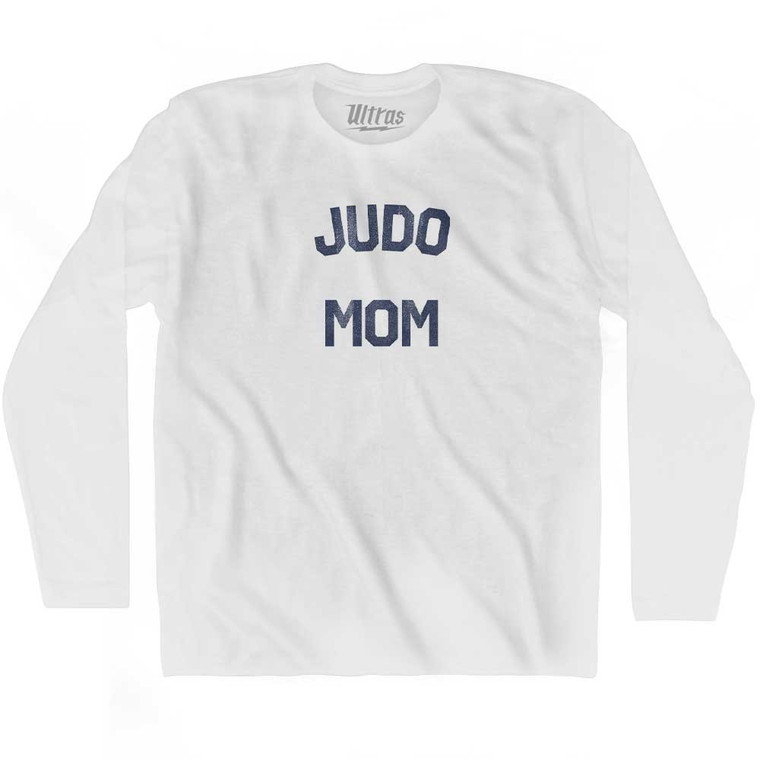 Judo Mom Adult Cotton Long Sleeve T-shirt - White