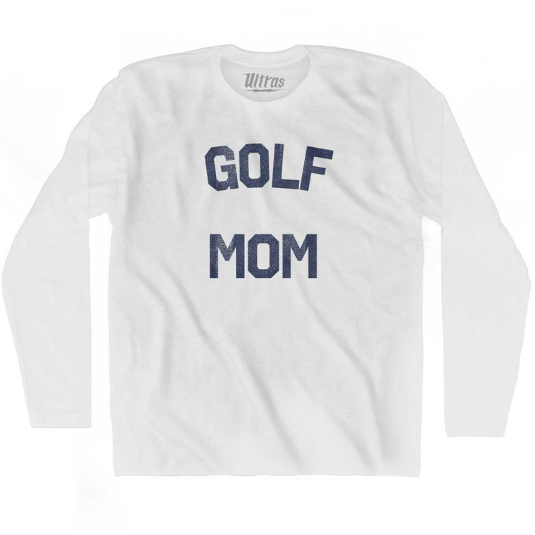 Golf Mom Adult Cotton Long Sleeve T-shirt - White