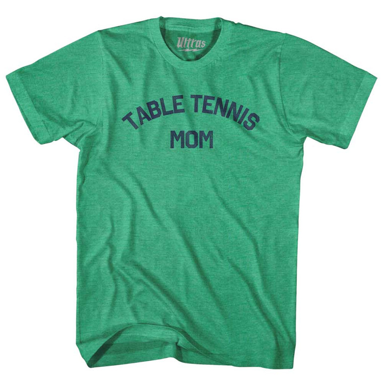 Table Tennis Mom Adult Tri-Blend T-shirt - Kelly