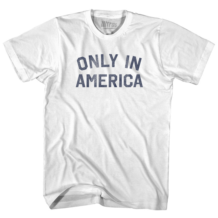 Only In America Adult Cotton T-shirt - White