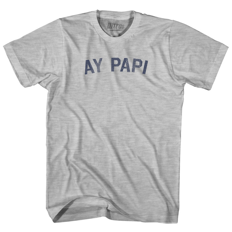 Ay Papi Womens Cotton Junior Cut T-Shirt - Grey Heather