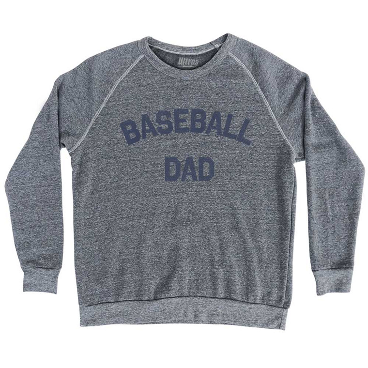 Baseball Dad Adult Tri-Blend Sweatshirt - Athletic Grey