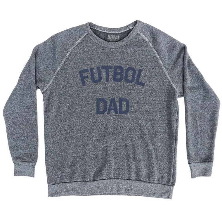 Futbol Dad Adult Tri-Blend Sweatshirt - Athletic Grey