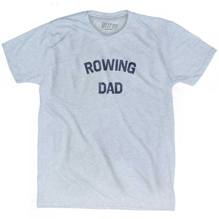 Rowing Dad Adult Tri-Blend T-shirt - Athletic White