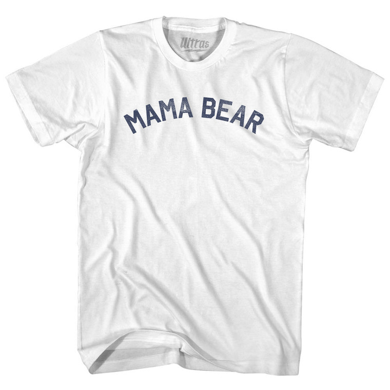 Mama Bear Womens Cotton Junior Cut T-Shirt - White