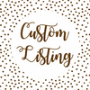 Custom Listing for Claudia