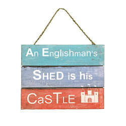 Wooden Hanging Sign An Englishmans Shed