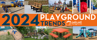 2024 Playground Trends