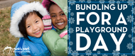 ​Bundling Up for a Playground Day with Safety in Mind