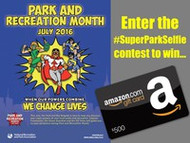 National Park and Recreation Month's #SuperParkSelfie Contest! How to Enter and Win!