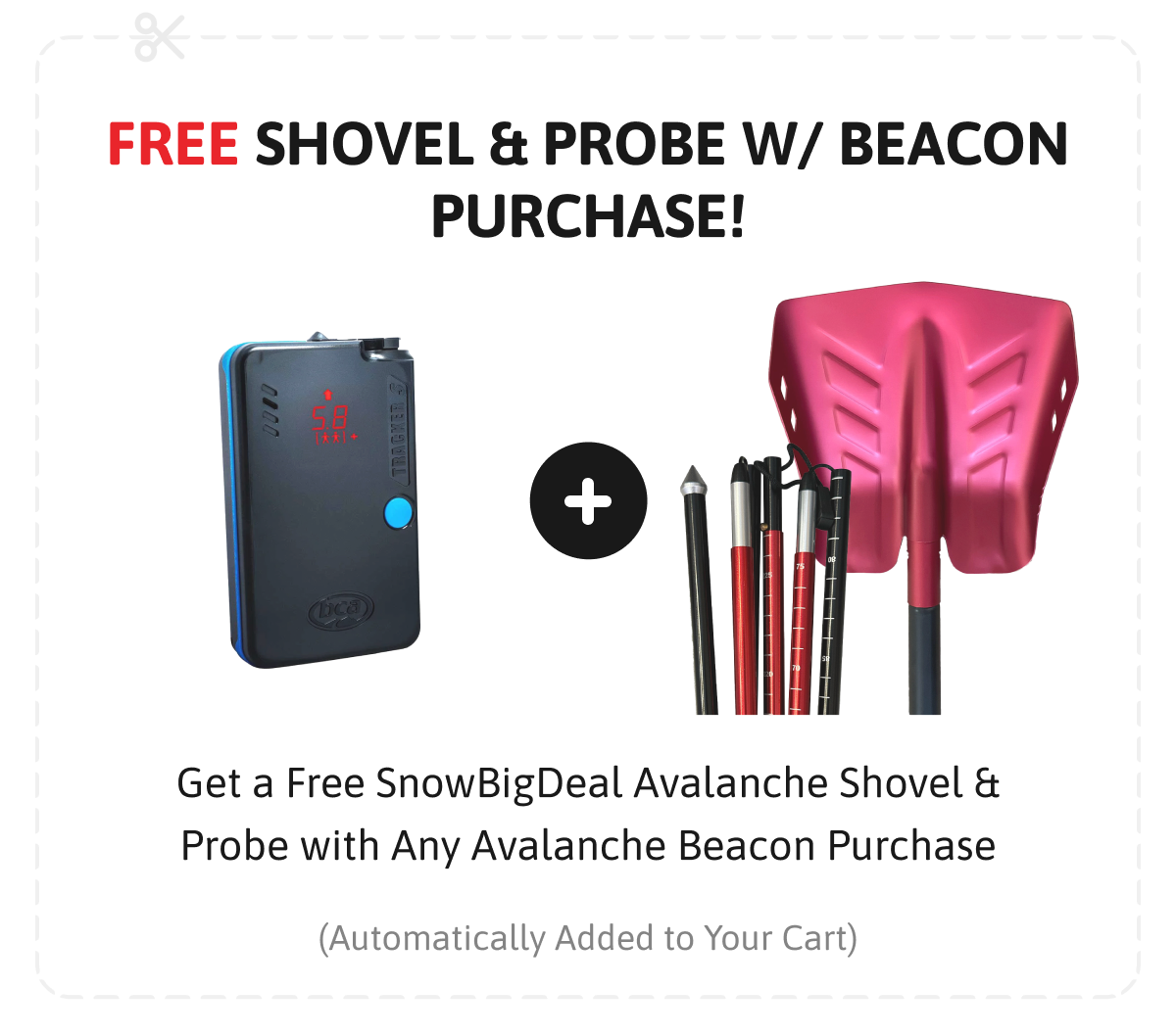 Free Shovel & Probe w/ Beacon Purchase