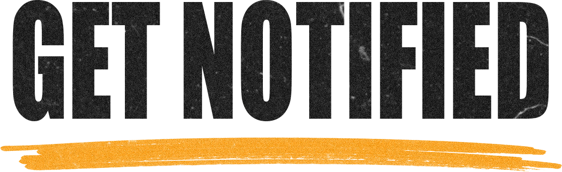 Get Notified