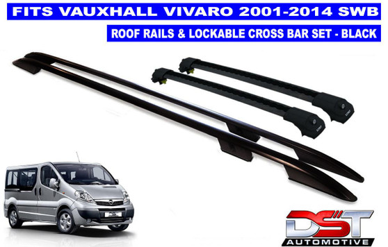 Vauxhall Vivaro Roof Rails & Lockable Cross Bars Set - SWB BLACK 2001-14