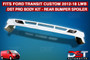 DST PRO FULL BODY KIT Ford Transit Custom 2012-18 LWB