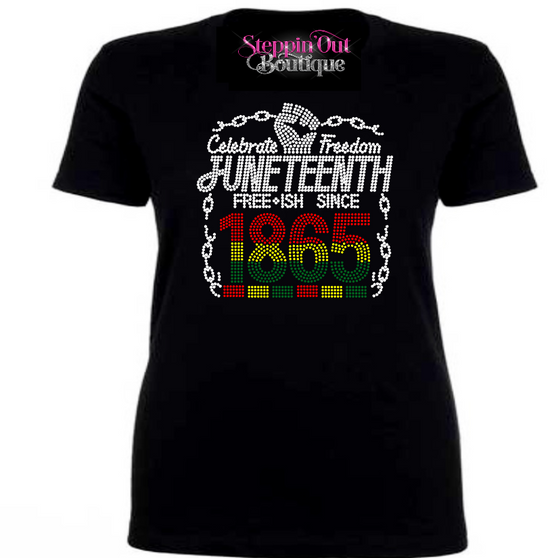 JUNETEENTH 1865 Rhinestone Bling Shirt