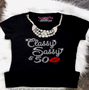 Classy Sassy & 30,40, 50,60,70 with Lips Rhinestone Bling Shirt