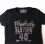 Flawlessly Slaying 40 Rhinestone Bling Shirt