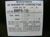 Matsushita Bmf6-10-4-1 Green Power Contactor 100/110V