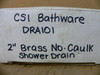 Csi Bathware Dra101 2" No-Caulk Brass Drain - Stainless Finish