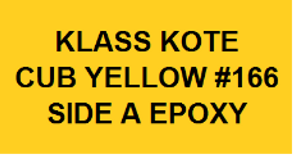 KLA166 KLA166 KLASS KOTE PART A EPOXY CUB YELLOW 8 OZ.