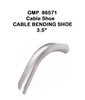 GMP 86571 SHOE CABLE BENDING C 3.5" V* NEW