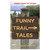 Funny Trail Tales 2Nd