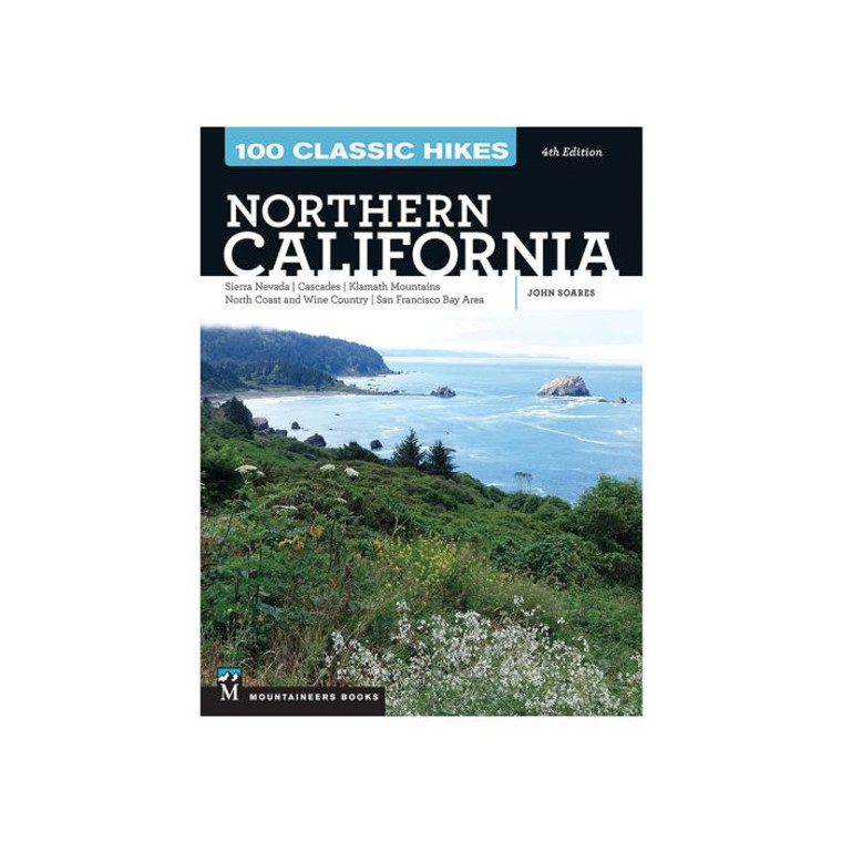 100 Classic Hikes North Cali