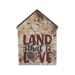 Land That I Love House Shaped Block Sign 6x4 - 840233943404