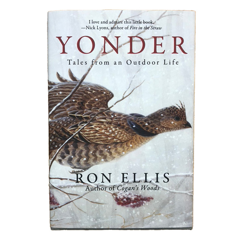 Yonder: Tales from an Outdoor Life | Ron Ellis