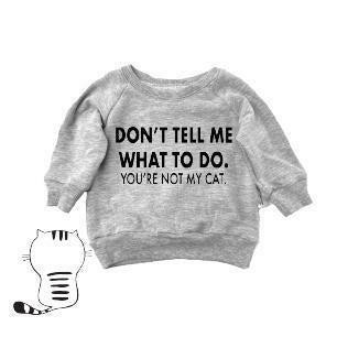 Portage & Main You're Not My Cat Sweatshirt