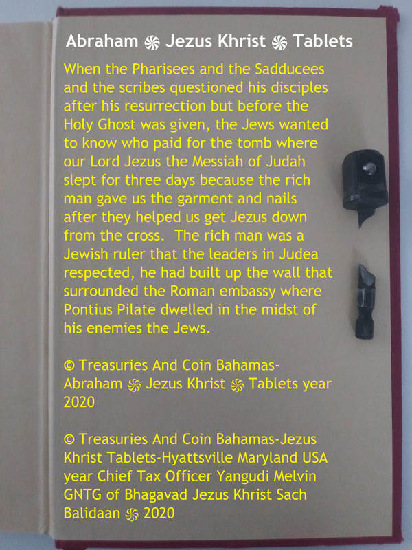 © Treasuries And Coin Bahamas-Abraham ֍ Jezus Khrist ֍ Tablets year 2020

© Treasuries And Coin Bahamas-Jezus Khrist Tablets-Hyattsville Maryland USA year Chief Tax Officer Yangudi Melvin GNTG of Bhagavad Jezus Khrist Sach Balidaan ֍ 2020