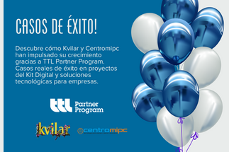 Casos de éxito: Kvilar y Centromipc confían en TTL Partner Program Casos de éxito: Kvilar y Centromipc confían en TTL Partner Program