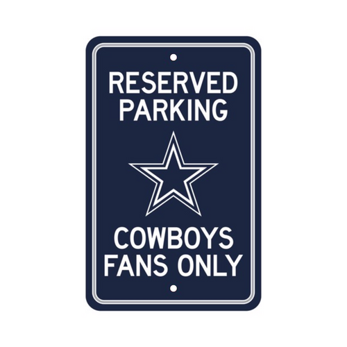 Dallas Cowboys Reserved Parking Sign