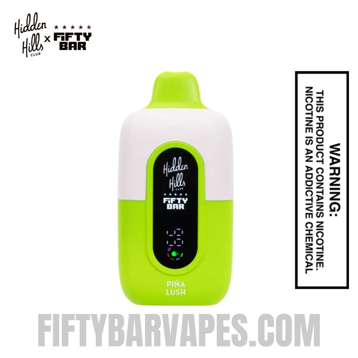Pina Lush Hidden Hills X Fifty Bar 20K Vape
