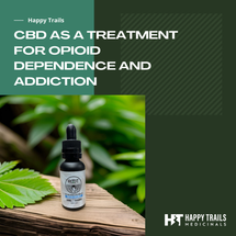 CBD as a Treatment for Opioid Dependence and Addiction CBD as a Treatment for Opioid Dependence and Addiction
