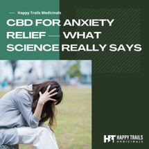 CBD for Anxiety Relief: What Science Really Says CBD for Anxiety Relief: What Science Really Says