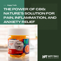 The Power of CBG: Nature’s Solution for Pain, Inflammation, and Anxiety Relief The Power of CBG: Nature’s Solution for Pain, Inflammation, and Anxiety Relief