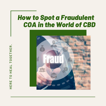 ​How to Spot a Fraudulent COA in the World of CBD