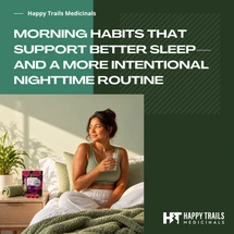 Morning Habits That Support Better Sleep—and a More Intentional Nighttime Routine