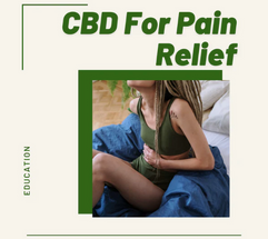 CBD for Pain Relief 