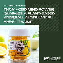 THCV + CBD Mind Power Gummies: A Plant-Based Adderall Alternative | Happy Trails THCV + CBD Mind Power Gummies: A Plant-Based Adderall Alternative | Happy Trails