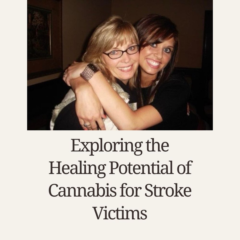The Healing Potential of Cannabis for Stroke Victims