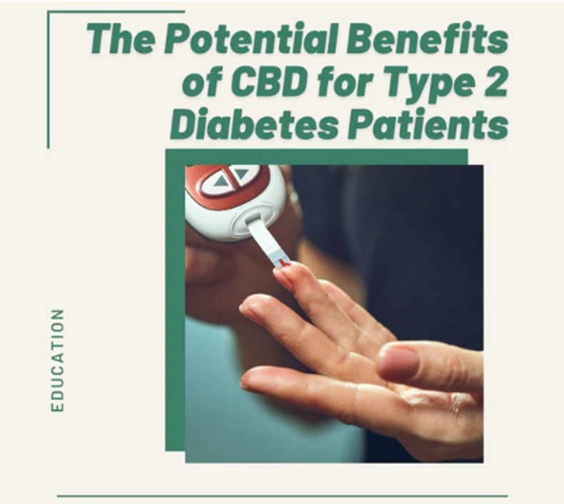 ​The Potential Benefits of CBD for Type 2 Diabetes Patients