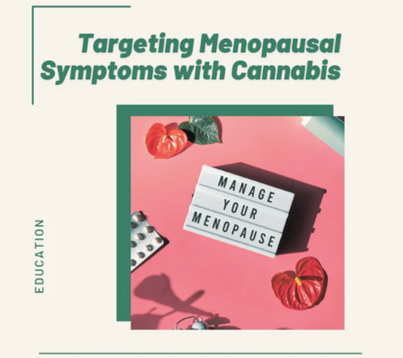 Targeting Menopausal Symptoms with Cannabis