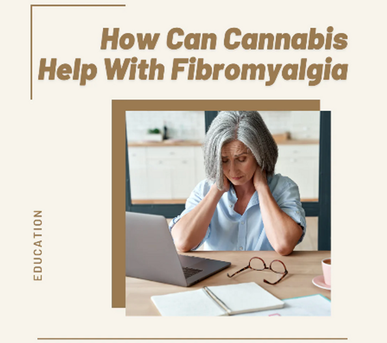 How Can Cannabis Help With Fibromyalgia?