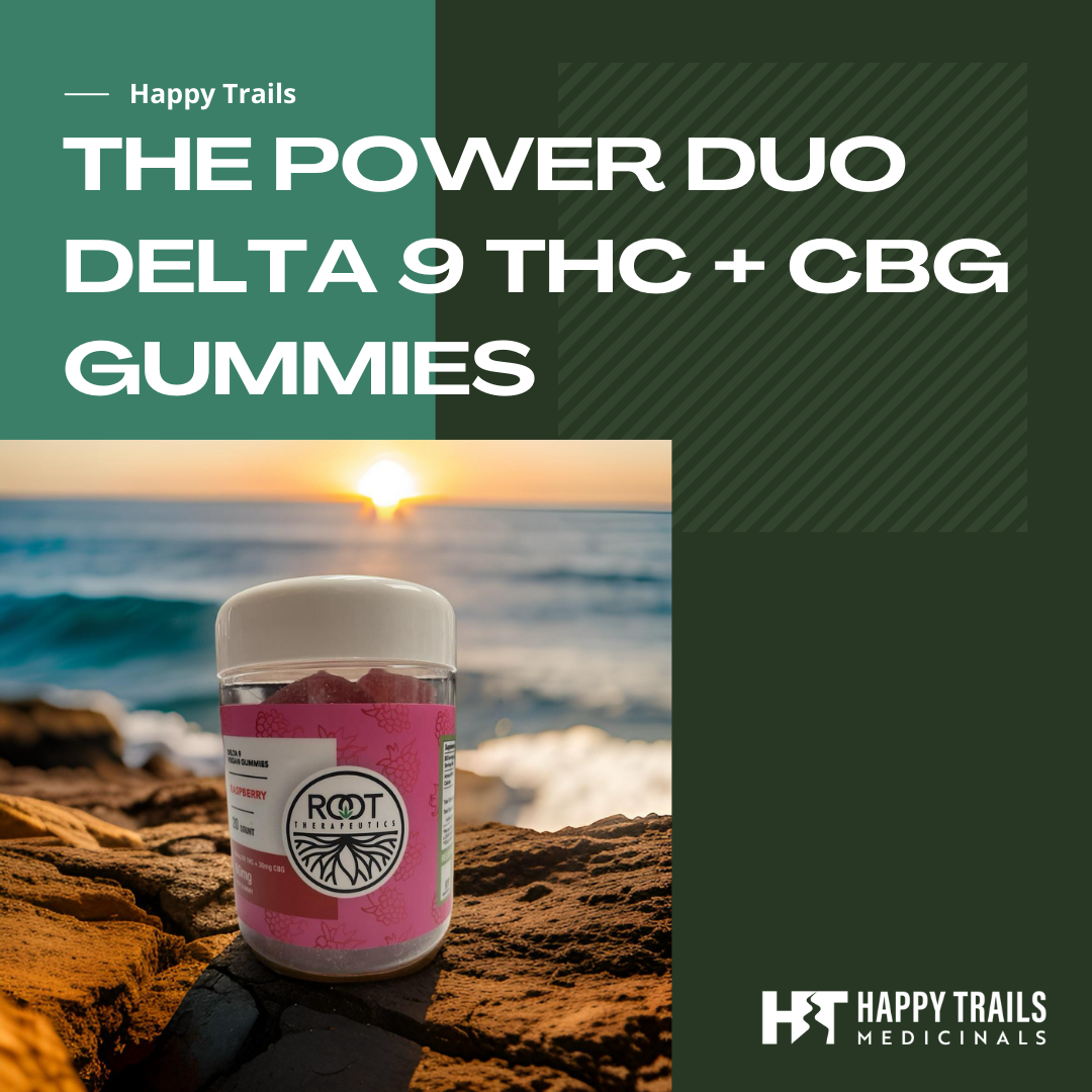 The Power Duo in Root Therapeutics Delta 9 THC + CBG Gummies - HappyTrails