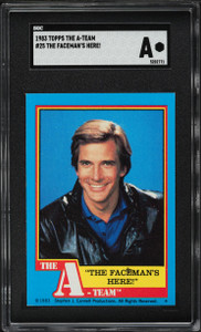 1983 Topps The A-Team The Faceman's Here! #25 SGC AUTH 1983 Topps The A-Team The Faceman's Here! #25 SGC AUTH